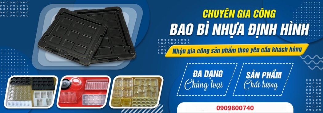 Gia Công Bao Bì Nhựa Định Hình